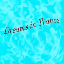 Dreams In Trance