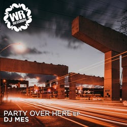 Party Over Here