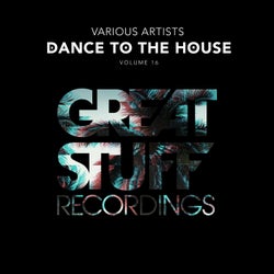 Dance To The House Issue 16