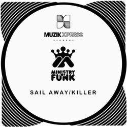 Ministry Of Funk - Sail Away