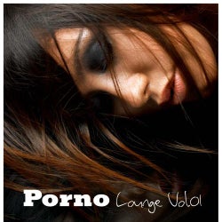 Porno Lounge Volume 01