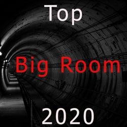 Top Big Room 2020