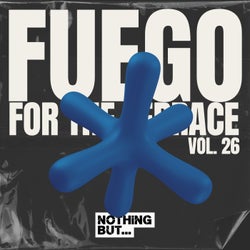 Nothing But... Fuego for the Terrace, Vol. 26