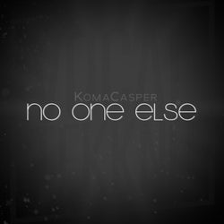 No One Else