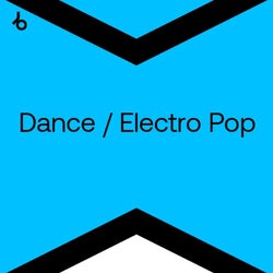 Best New Hype Dance / Electro Pop: November