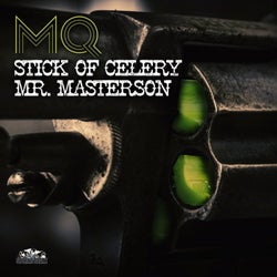 Stick of Celery / Mr. Masterson
