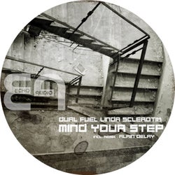 Dual Fuel, Linda Sclerotik - Mind Your Step