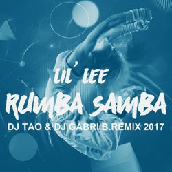 Rumba Samba (DJ Tao & DJ Gabri B. Remix 2017)