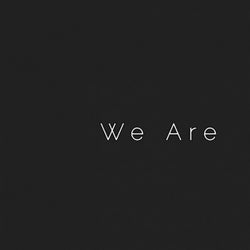 We Are