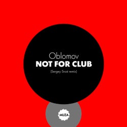 Not for club (Sergey Srost remix)