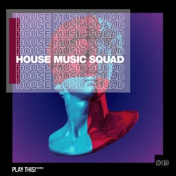 House Music Squad #49