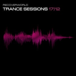 Recoverworld Trance Sessions 17.12