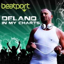 Delano - In my Charts March by Beatport