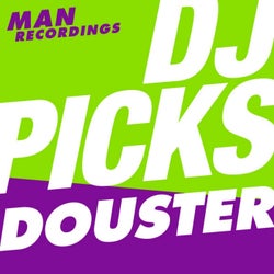 Man Recordings Dj-Picks #2 - Douster