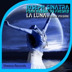 Joseph Sinatra Feat. Kledia Vs Fresko - La Luna ( Italian Version)