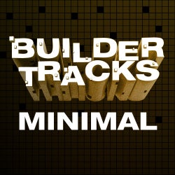 Builder Tracks: Minimal