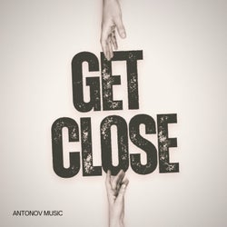 Get Close