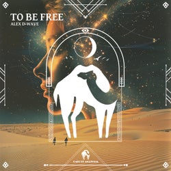 To Be Free