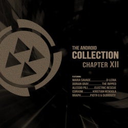 The Android Collection - Chapter XII