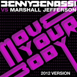 Move Your Body (Benny Benassi vs. Marshall Jefferson)