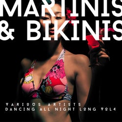 Martinis & Bikinis (Dancing All Night Long), Vol. 4