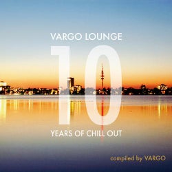 Vargo Lounge - 10 Years Of Chill Out