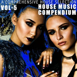 House Music Compendium, Vol. 5