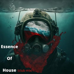 Essence of House  ((club mix))