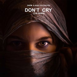 Don't cry (Ayaz Yolchuyev Remix)