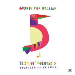Music for Dreams: Best of, Vol. 5 (Compiled by DJ Pippi)