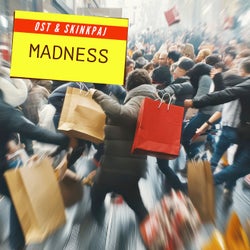 Madness