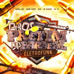 Pros Pretim do Parafal (Eletrofunk)