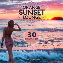 Orange Sunset Lounge, Vol. 1 (30 Sundowners)