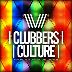 Clubbers Culture: Year End Indie Dance: Nu Disco Samples
