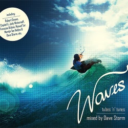 Waves - Tubes'n'tunes - Mixed By Dave Storm (Mix)