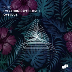 Everything Was Lost / Overdub