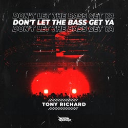 Don't Let The Bass Get Ya