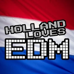 Holland Loves EDM