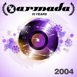 10 Years Armada: 2004