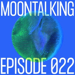 Moontalking 022