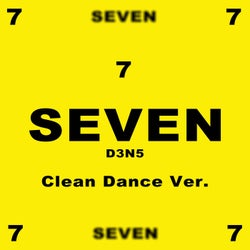 Seven (Clean Dance Ver.)