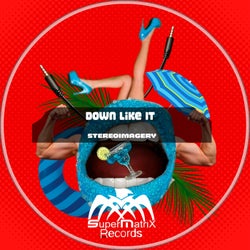 Down Like It