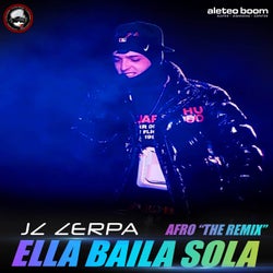 Ella Baila Sola Afro "The Remix"