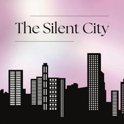 The Silent City