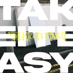 takeiteasy