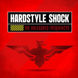 Hardstyle Shock - The Unleashed Frequencys