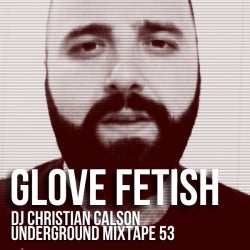 Glove Fetish (Dj Christian Calson In The Mix)