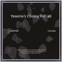 Yesenia's Choice, Vol. 46