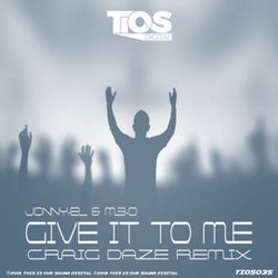 Give It To Me (Craig Daze Remix)
