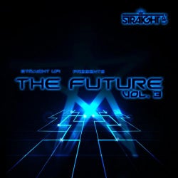 Straight Up! presents: The Future Vol. 3